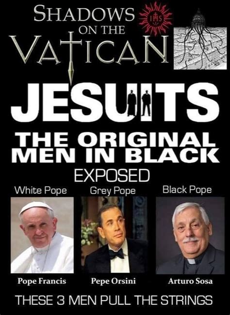 SHADOWS ON THE VATICAN JESUITS THE MEN IN BLACK EXPOSED White Pope Grey ...