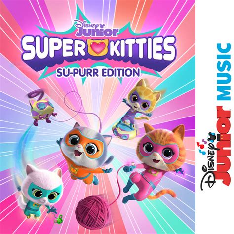 Disney Junior Music: SuperKitties Su-Purr Edition - Album by SuperKitties - Cast | Spotify