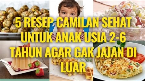 🔥 5 Resep Camilan Sehat Untuk Anak Usia 2 6 Tahun Agar Gak Jajan Diluar | Ide Jajanan Homemade ...