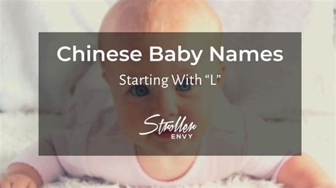 50 Chinese Baby Boy Names Starting with L: Explore the Delight of Naming