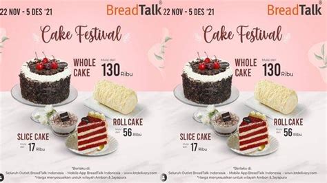 PROMO BreadTalk Terbaru 24 November 2021, BreadTalk Cake Festival Ada Slice Cakes Mulai Rp 17. ...