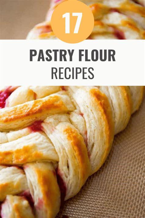 17 Delicious Pastry Flour Recipes You Won't Want to Miss - Happy Muncher