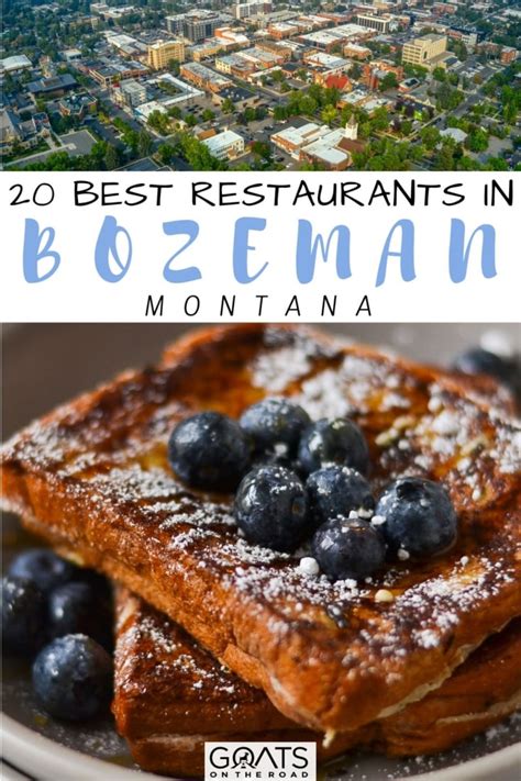 20 Best Restaurants in Bozeman (Top Places to Eat) - Goats On The Road