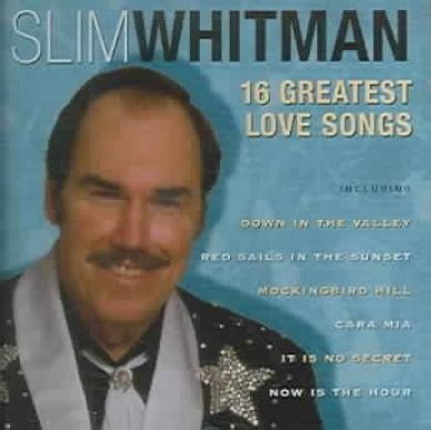 16 Greatest Love Songs, Slim Whitman - Shop Online for Music in Australia