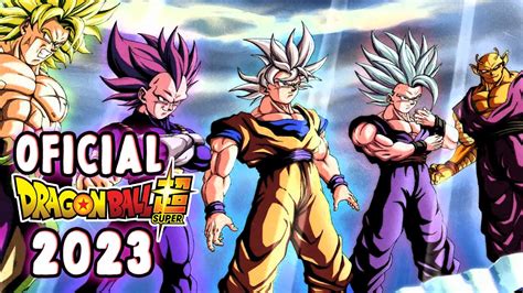 ES OFICIAL DRAGON BALL SUPER 2 ANIME REGRESA, NUEVA PELÍCULA 2023 ...