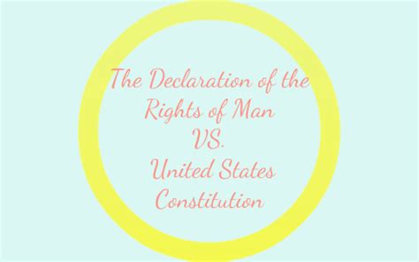 The Declaration of the Rights of Man vs. The United States Constitution ...