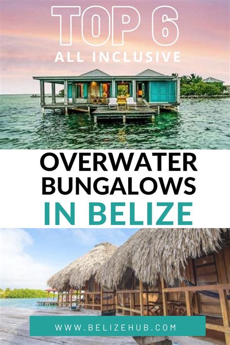 The Top 6 All-Inclusive Overwater Bungalows in Belize | One-of-a-Kind ...