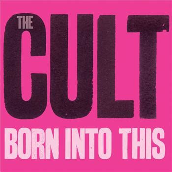 The Cult - Born Into This (2007) :: maniadb.com