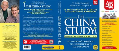 The China Study 4D. Edizione Aggiornata e Ampliata - T. Colin Campbell ...