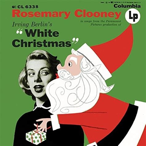 Irving Berlin's White Christmas - Rosemary Clooney | Songs, Reviews, Credits | AllMusic