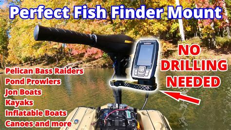 AWESOME New Fish Finder Mount for Pelican Bass Raiders/Jon Boat/Pond Prowler/Kayaks/Inflatable ...