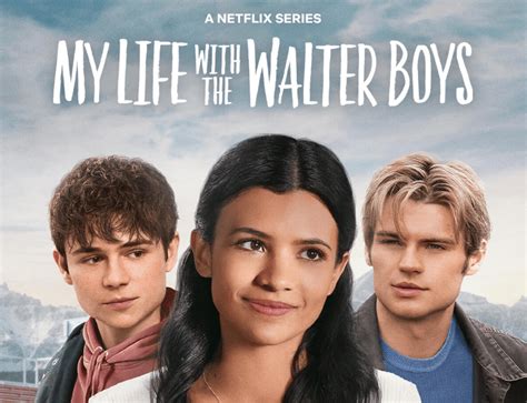 My life with the Walter Boys: Shall we continue? - SoundsOfSeries