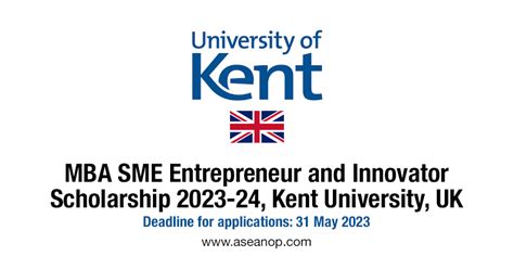 MBA SME Entrepreneur and Innovator Scholarship 2023-24, Kent University ...