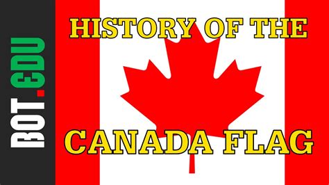 The History of The Canadian Flag - YouTube