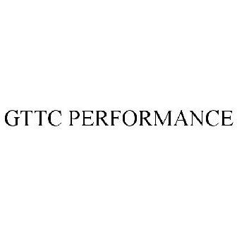 GTTC PERFORMANCE Trademark - Serial Number 87787253 :: Justia Trademarks