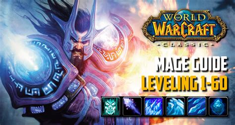 Classic WoW - Mage Guide Leveling (1-60) - Best Tips