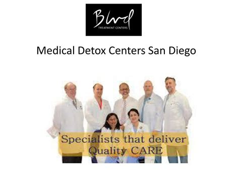 PPT - Medical Detox Centers San Diego PowerPoint Presentation, free download - ID:7379551