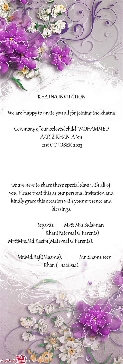 We are Happy to invite you all for joining the khatna Ceremony of our ...