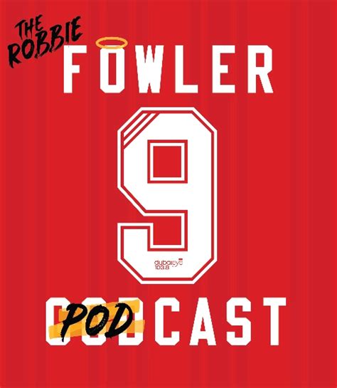 Number Ten Agency | THE ROBBIE FOWLER PODCAST