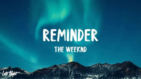 The Weeknd - Reminder (Lyrics) - YouTube