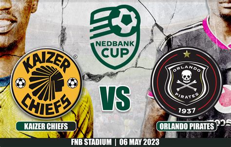 Nedbank Cup - Chiefs vs Pirates 2023 | Regal Hospitality and Events