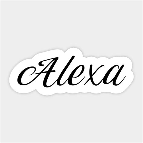 Name Alexa - Alexa - Sticker | TeePublic