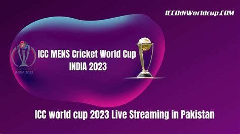 How to watch ICC world cup 2023 Live Streaming in Pakistan - ICC ODI ...