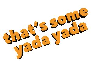 Nada Yada Yada GIFs on GIPHY - Be Animated