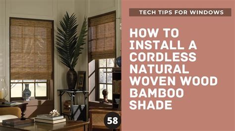 HOW TO INSTALL CORDLESS NATURAL WOVEN WOOD BAMBOO SHADES (roman shades ...