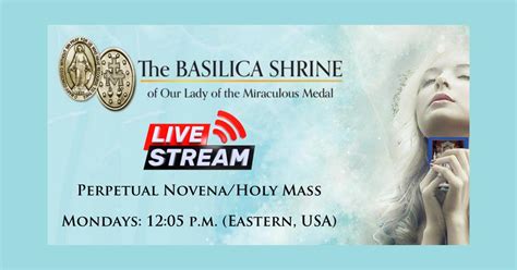 Weekly Livestream of Perpetual Novena Followed by Holy Mass - International Miraculous Medal ...