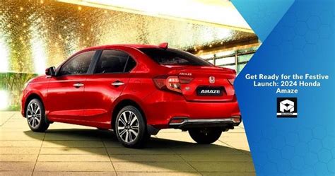 Get Ready for the Festive Launch: 2024 Honda Amaze - Maxabout News