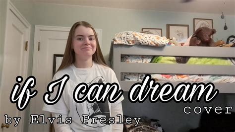 If I Can Dream By Elvis Presley (cover) - YouTube