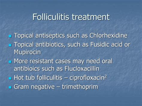 Antibiotics for scalp folliculitis