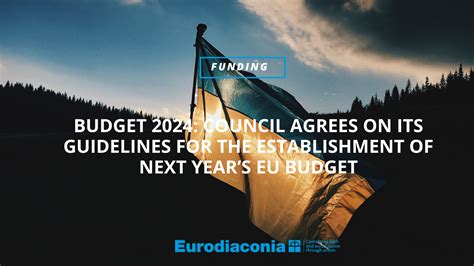 Budget 2024: Council agrees on its guidelines for the establishment of next year’s EU budget ...