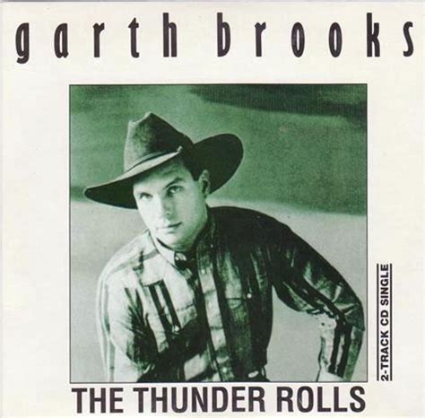 Garth Brooks - The Thunder Rolls | Releases | Discogs