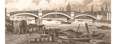 The original Southwark Bridge | The History of London