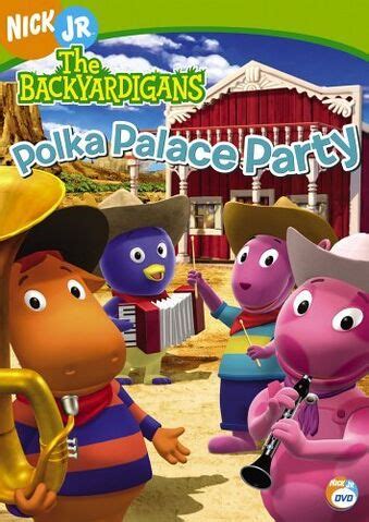 Image - Polka Palace Party DVD.jpg | The Backyardigans Wiki | FANDOM powered by Wikia