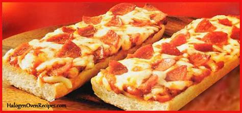 French Bread Pizza – Halogen Oven Recipes