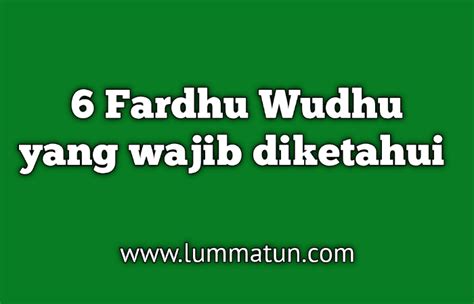 Kitab Safinah ! 6 Fardhu Wudhu yang Wajib diketahui - Lummatun By Kang Mursi