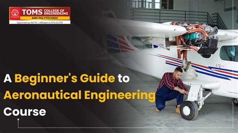 A BEGINNER'S GUIDE TO AERONAUTICAL ENGINEERING COURSE - Toms College of ...