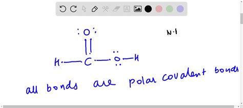 SOLVED: draw lewis structures of H2CO2 also draw the correct symbols to show the polar covalent ...