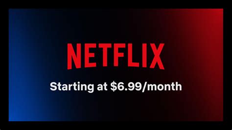 Our Newest Plan - Now Available From $6.99 a Month - About Netflix