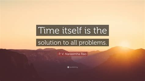 Top 2 P. V. Narasimha Rao Quotes (2025 Update) - QuoteFancy