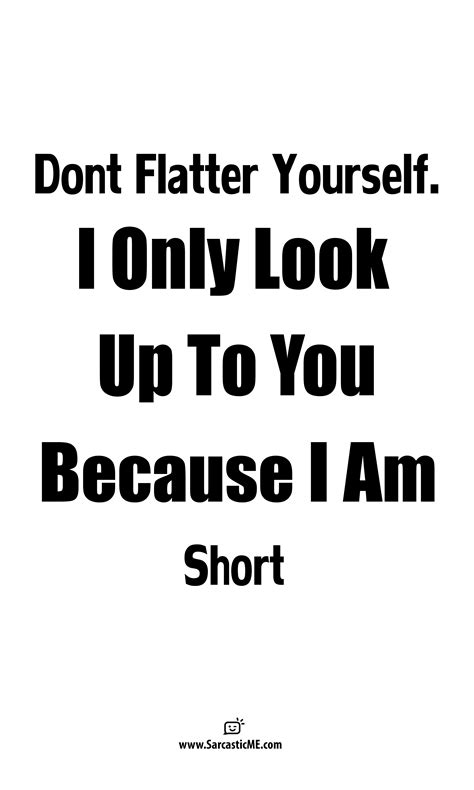 5 Short Peoples Quotes | Short people quotes, Short funny quotes, Short ...