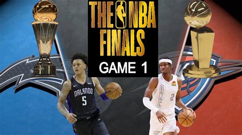 NBA FINALS 2023 ORLANDO MAGIC vs OKLAHOMA CITY THUNDER GAME 1 | BEST OF ...