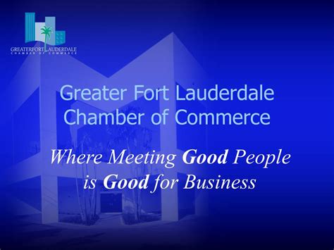 PPT - Greater Fort Lauderdale Chamber of Commerce PowerPoint Presentation - ID:418139