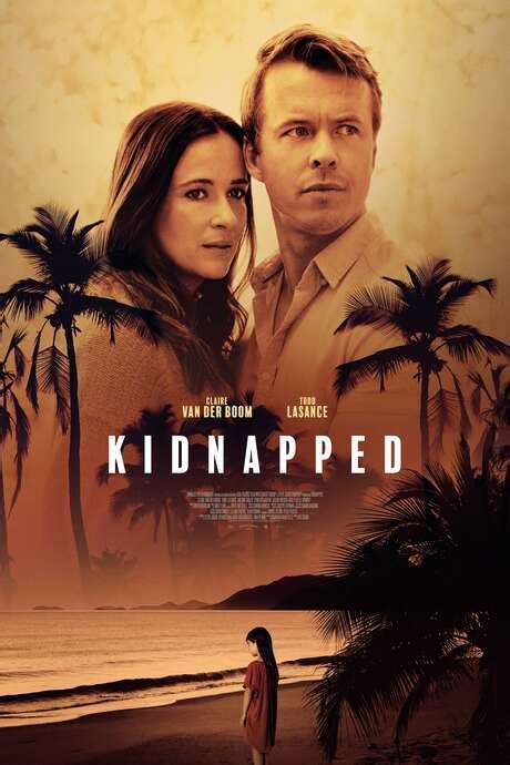 ‎Kidnapped (2021) directed by Vic Sarin • Reviews, film + cast • Letterboxd