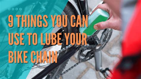 9 Things You Can Use To Lube Your Bike Chain • Bicycle 2 Work