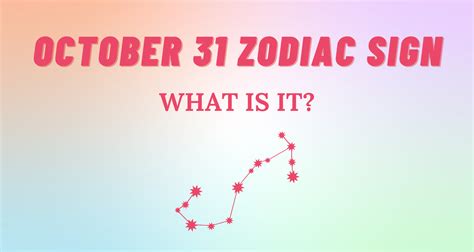 October 31 Zodiac Sign Explained | So Syncd - Personality Dating