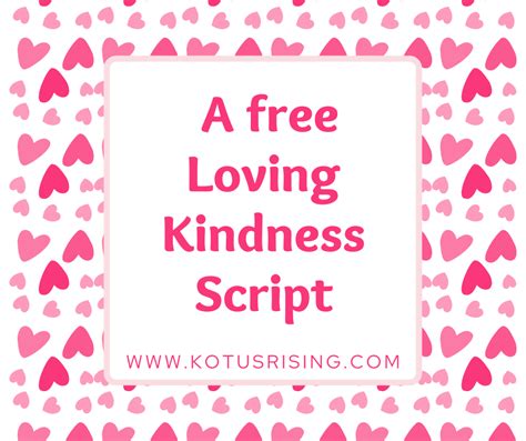 Free script - A guided loving kindness meditation - KOTUS Rising